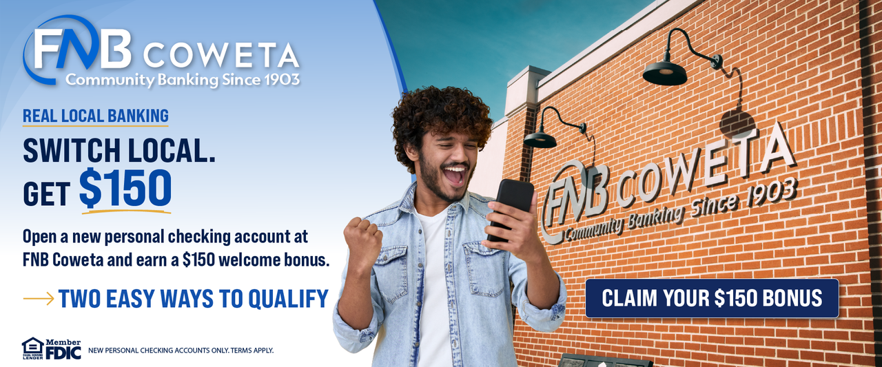 Promotional banner for FNB Coweta offering a $150 bonus; man outside bank holding a phone and celebrating.